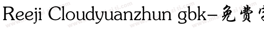 Reeji Cloudyuanzhun gbk字体转换